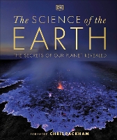 Book Cover for The Science of the Earth by DK, Chris Packham