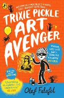 Book Cover for Trixie Pickle Art Avenger by Olaf Falafel