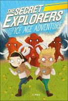 Book Cover for The Secret Explorers and the Ice Age Adventure by SJ King