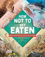 Book Cover for How Not to Get Eaten by Josette Reeves