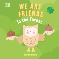 Book Cover for We Are Friends: In the Forest by DK