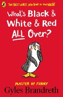 Book Cover for What's Black and White and Red All Over? by Gyles Brandreth