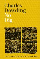 Book Cover for No Dig by Charles Dowding