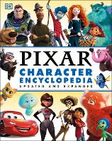 Book Cover for Disney Pixar Character Encyclopedia Updated and Expanded by Shari Last