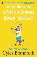 Book Cover for What Goes Up White and Comes Down Yellow? by Gyles Brandreth