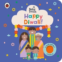 Book Cover for Baby Touch: Happy Diwali! A touch-and-feel playbook by Ladybird