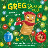 Book Cover for Greg the Sausage Roll: Santa's Little Helper A LadBaby Book by Mark Hoyle, Roxanne Hoyle