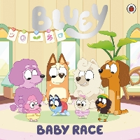 Book Cover for Bluey: Baby Race by Bluey