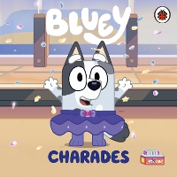 Book Cover for Bluey: Charades by Bluey