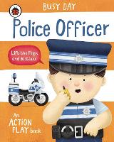 Book Cover for Busy Day: Police Officer by Dan Green