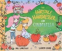 Book Cover for The Fairytale Hairdresser and Cinderella by Abie Longstaff
