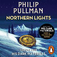 Book Cover for Northern Lights: His Dark Materials 1 by Philip Pullman, Philip Pullman