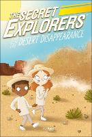 Book Cover for The Secret Explorers and the Desert Disappearance by SJ King