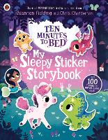 Book Cover for Ten Minutes to Bed: My Sleepy Sticker Storybook by Rhiannon Fielding