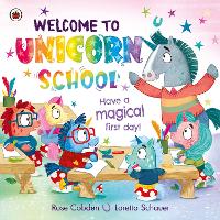 Book Cover for Welcome to Unicorn School by Rose Cobden