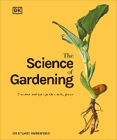 Book Cover for The Science of Gardening by Dr. Stuart Farrimond