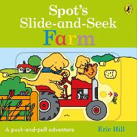 Book Cover for Spot's Slide and Seek: Farm by Eric Hill