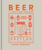 Book Cover for Beer A Tasting Course by Mark Dredge