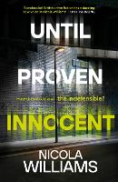 Book Cover for Until Proven Innocent by Nicola Williams