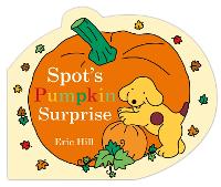 Book Cover for Spot's Pumpkin Surprise by Eric Hill