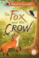 Book Cover for The Fox and the Crow: Read It Yourself - Level 1 Early Reader by Ladybird