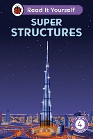 Book Cover for Super Structures: Read It Yourself - Level 4 Fluent Reader by Ladybird