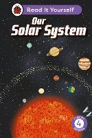 Book Cover for Our Solar System: Read It Yourself - Level 4 Fluent Reader by Ladybird