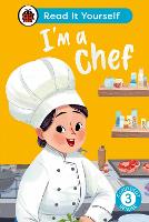 Book Cover for I'm a Chef: Read It Yourself - Level 3 Confident Reader by Ladybird