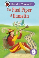 Book Cover for The Pied Piper of Hamelin: Read It Yourself - Level 4 Fluent Reader by Ladybird