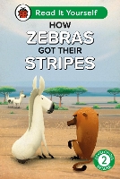 Book Cover for How Zebras Got Their Stripes: Read It Yourself - Level 2 Developing Reader by Ladybird