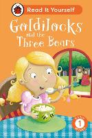 Book Cover for Goldilocks and the Three Bears: Read It Yourself - Level 1 Early Reader by Ladybird