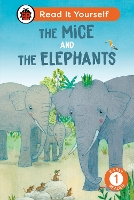 Book Cover for The Mice and the Elephants by Monica Hughes, Katie Woolley
