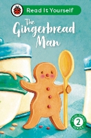 Book Cover for The Gingerbread Man: Read It Yourself - Level 2 Developing Reader by Ladybird