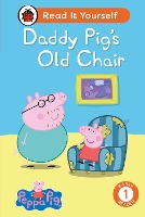 Book Cover for Daddy Pig's Old Chair by Ellen Philpott