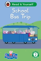 Book Cover for Peppa Pig School Bus Trip: Read It Yourself - Level 2 Developing Reader by Ladybird, Peppa Pig