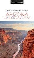 Book Cover for DK Eyewitness Arizona and the Grand Canyon by DK Eyewitness