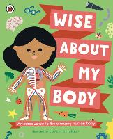 Book Cover for Wise About My Body by Libby Walden