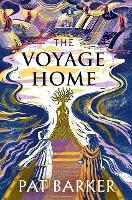 Book Cover for The Voyage Home by Pat Barker