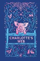 Cover for Charlotte's Web 70th Anniversary Edition by E. B. White