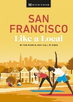 Book Cover for San Francisco Like a Local by DK Eyewitness