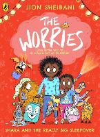 Book Cover for The Worries: Shara and the Really Big Sleepover by Jion Sheibani