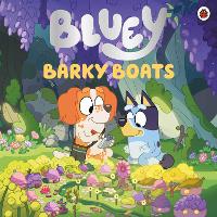 Book Cover for Bluey: Barky Boats by Bluey