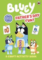 Book Cover for Bluey: Father's Day Fun! by Bluey