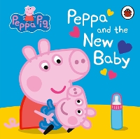 Book Cover for Peppa and the New Baby by Lauren Holowaty, Neville Astley, Mark Baker