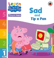 Book Cover for Learn with Peppa Phonics Level 1 Book 2 – Sad and Tip a Pan (Phonics Reader) by Peppa Pig
