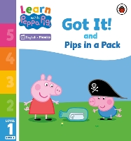 Book Cover for Learn with Peppa Phonics Level 1 Book 3 – Got It! and Pips in a Pack (Phonics Reader) by Peppa Pig