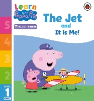 Book Cover for Learn with Peppa Phonics Level 1 Book 6 – The Jet and It is Me! (Phonics Reader) by Peppa Pig