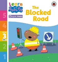 Book Cover for Learn with Peppa Phonics Level 3 Book 4 – The Blocked Road (Phonics Reader) by Peppa Pig