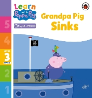 Book Cover for Learn with Peppa Phonics Level 3 Book 6 – Grandpa Pig Sinks (Phonics Reader) by Peppa Pig