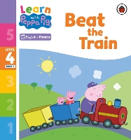 Book Cover for Learn with Peppa Phonics Level 4 Book 7 – Beat the Train (Phonics Reader) by Peppa Pig